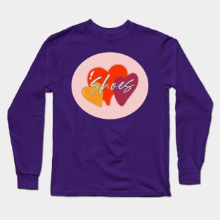 Love shoes Long Sleeve T-Shirt